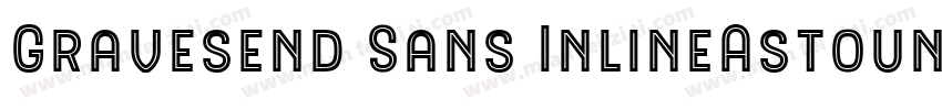 Gravesend Sans InlineAstounderSquar字体转换